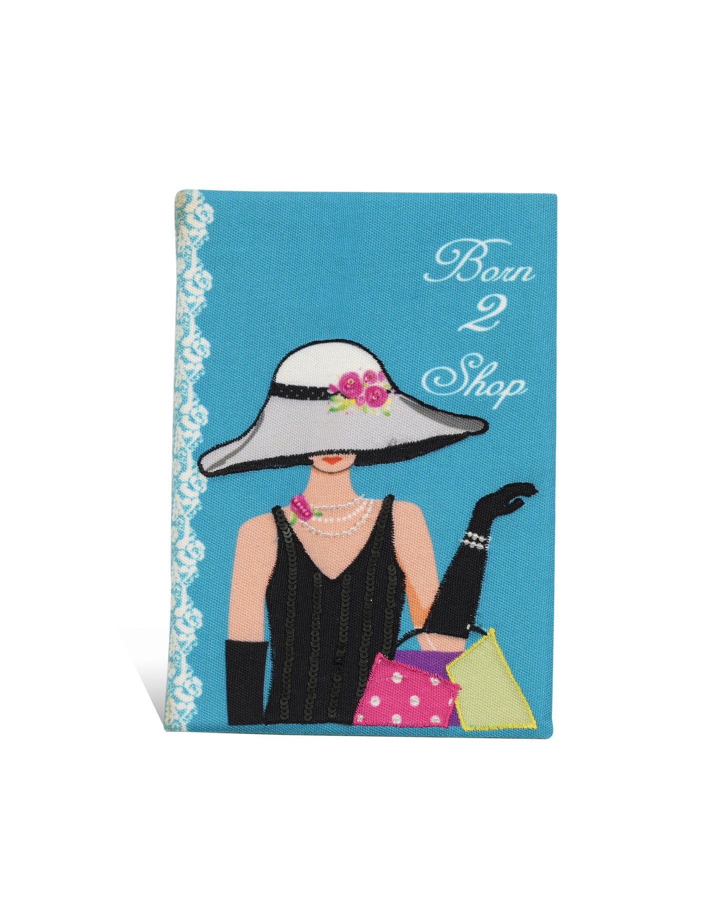 Born to Shop Fabric Notebook 8 X 6"